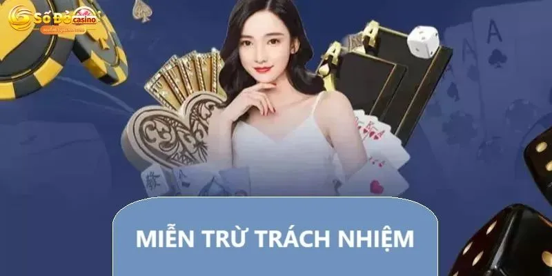 Tại sao nhà cái cần đặt ra những quy định miễn trừ